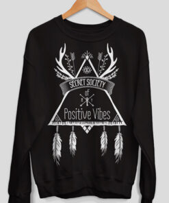 Secret Society Sweatshirt Positive Vibes Sweater